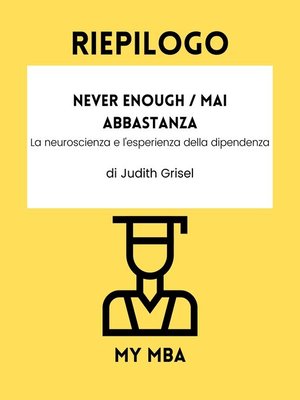 cover image of Riepilogo--Never Enough / Mai Abbastanza